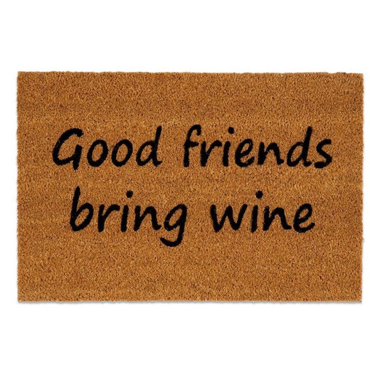 Kokosfiber dörrmatta "Goda vänner tar med vin", 40x60cm